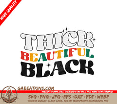 Black History Month Thick Beautiful SVG SVG
