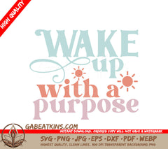 Wake Up Purpose SVG Design SVG
