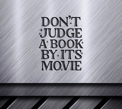 Dont Judge Book By Movie SVG SVG