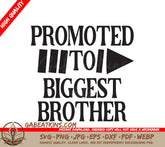 Promoted To Biggest Brother SVG SVG