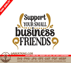 Support Small Business Friends SVG SVG