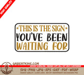 This Is The Sign SVG SVG