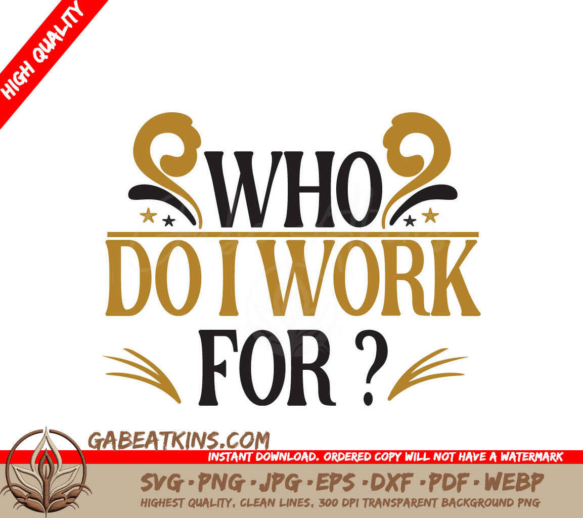Who Do I Work For SVG SVG