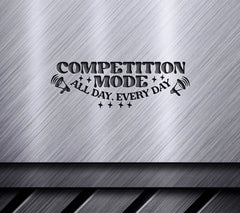 Competition Mode All Day SVG SVG