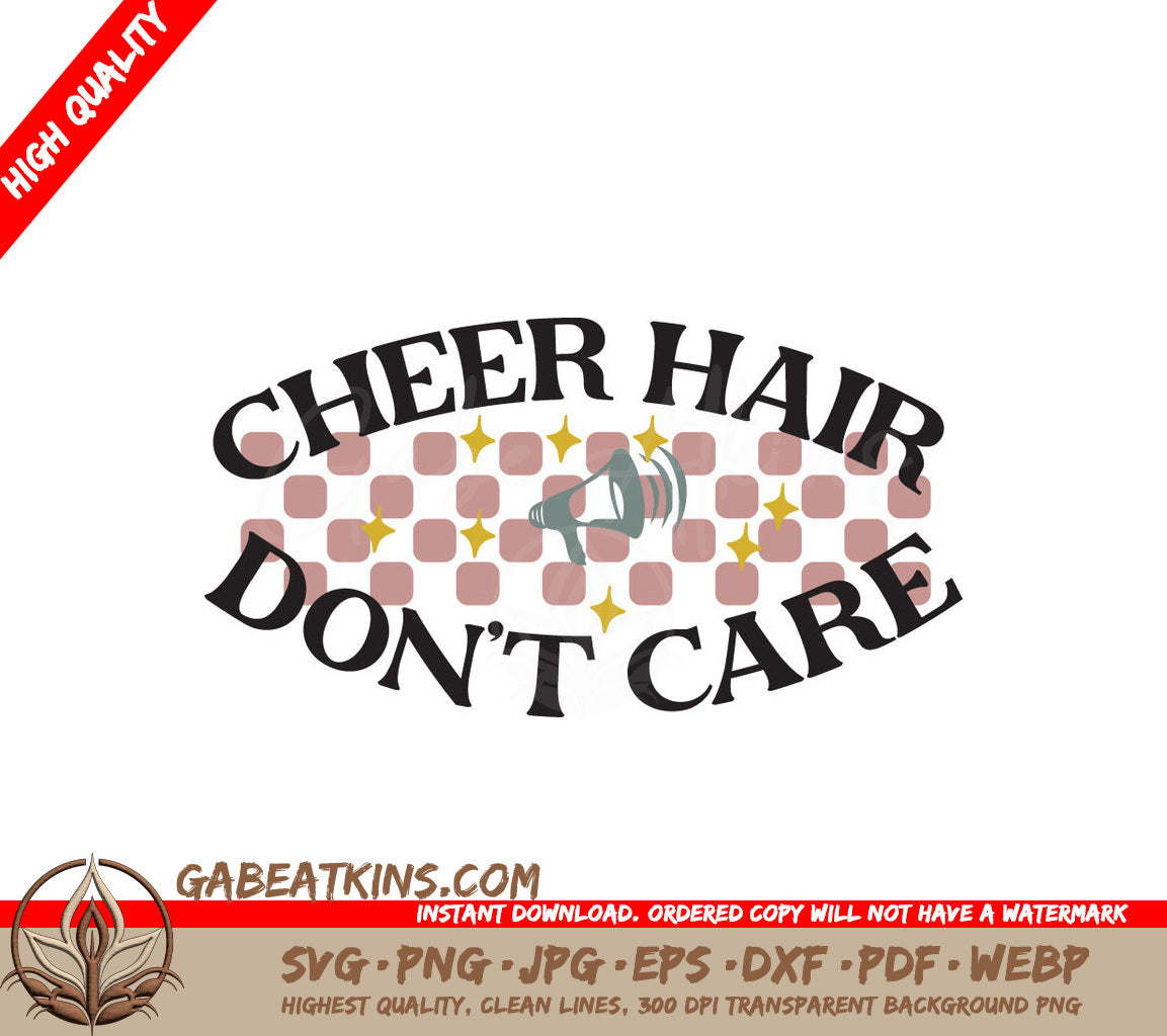 Cheer Hair Dont Care SVG SVG