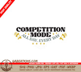 Competition Mode All Day SVG SVG