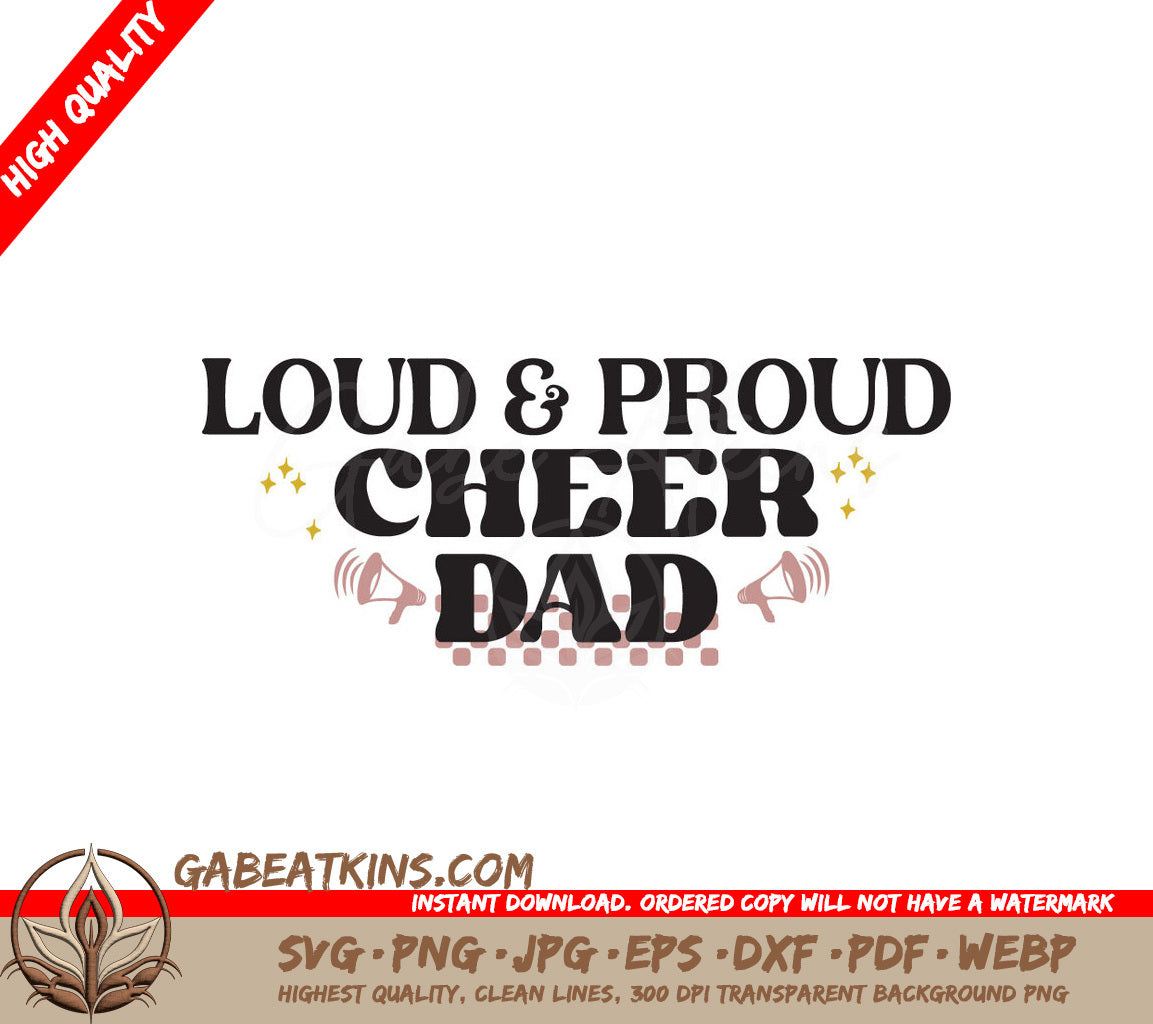 Cheer Dad SVG - Loud & Proud SVG