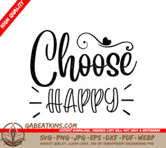 Choose Happy SVG SVG