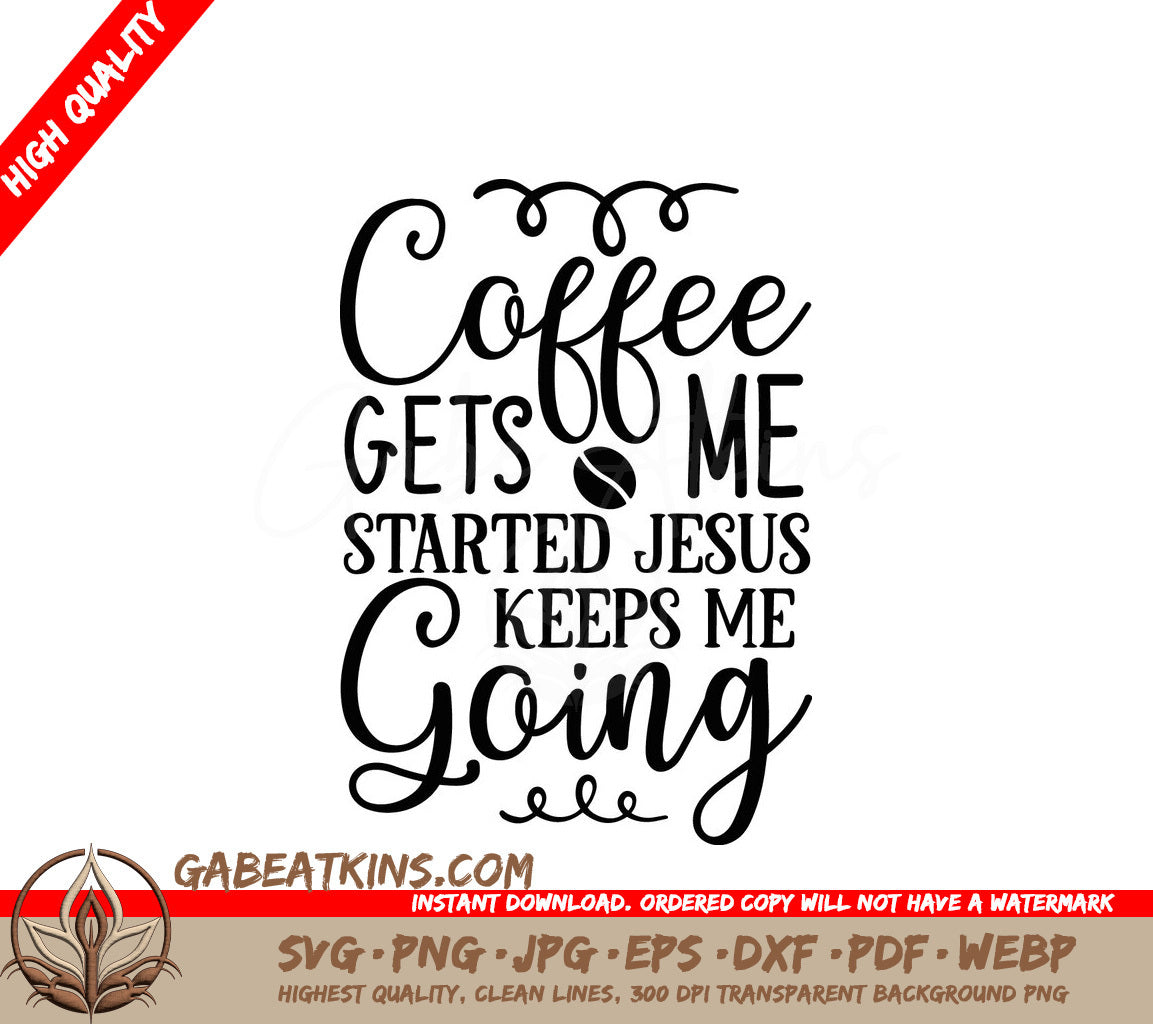 Coffee & Jesus SVG Quote SVG