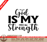 God Is My Strength SVG SVG