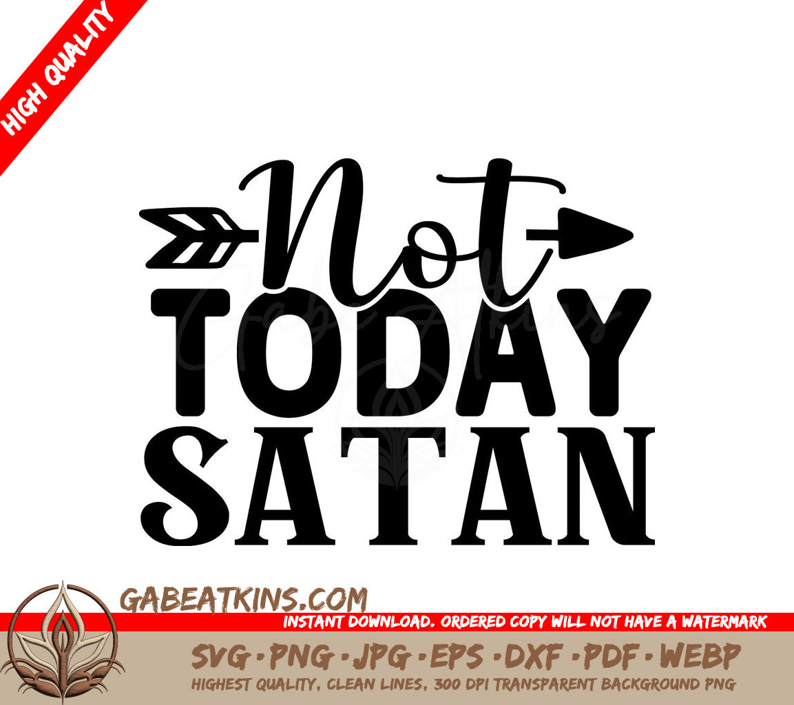 Not Today Satan SVG Design SVG