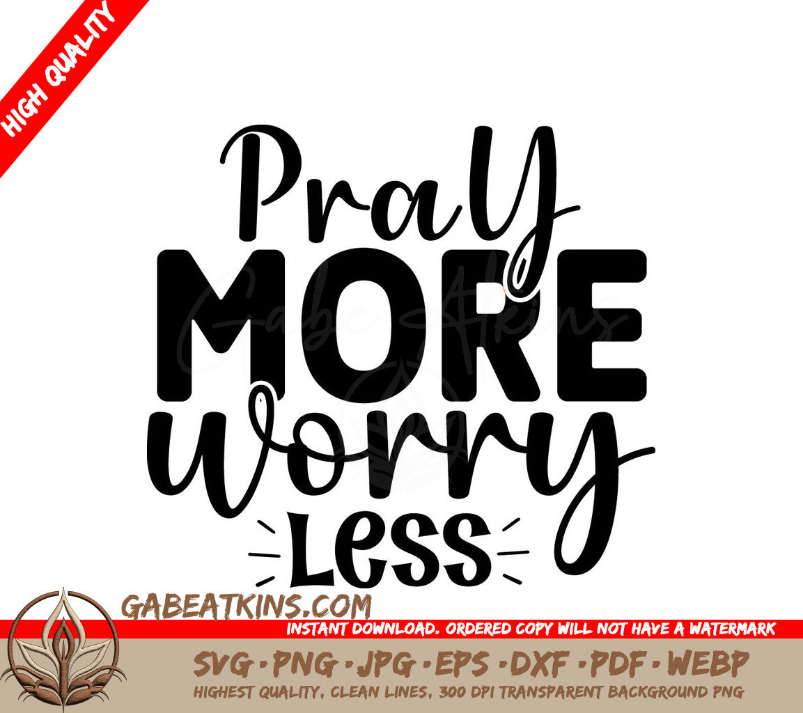 Pray More Worry Less SVG Poster SVG