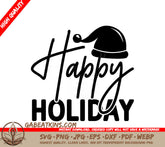 Happy Holiday SVG SVG