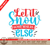 Let It Snow SVG Design SVG