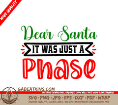 Dear Santa Phase SVG SVG