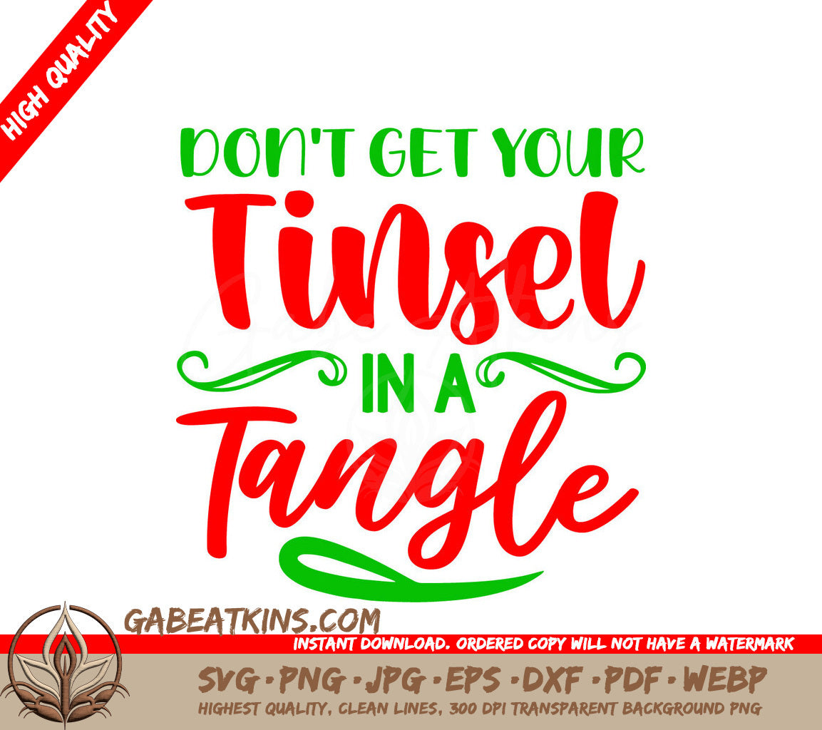 Dont Get Your Tinsel Tangle SVG SVG