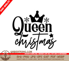 Queen Christmas SVG SVG