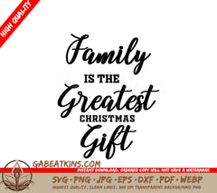 Family Greatest Christmas Gift SVG SVG