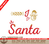 Red & Gold I Love Santa SVG SVG