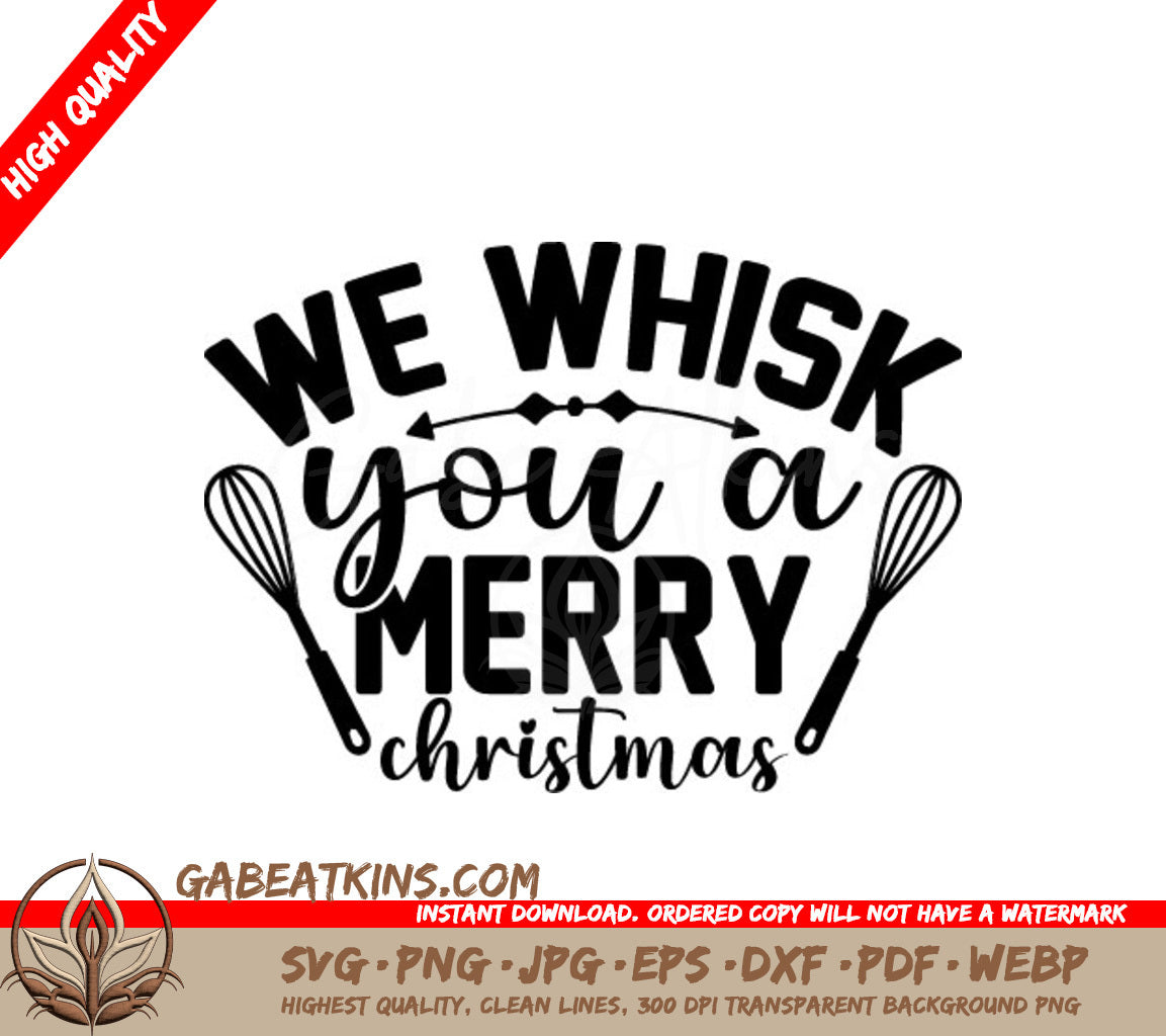We Whisk You Merry Christmas SVG SVG
