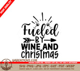 Fueled by Wine Christmas SVG SVG