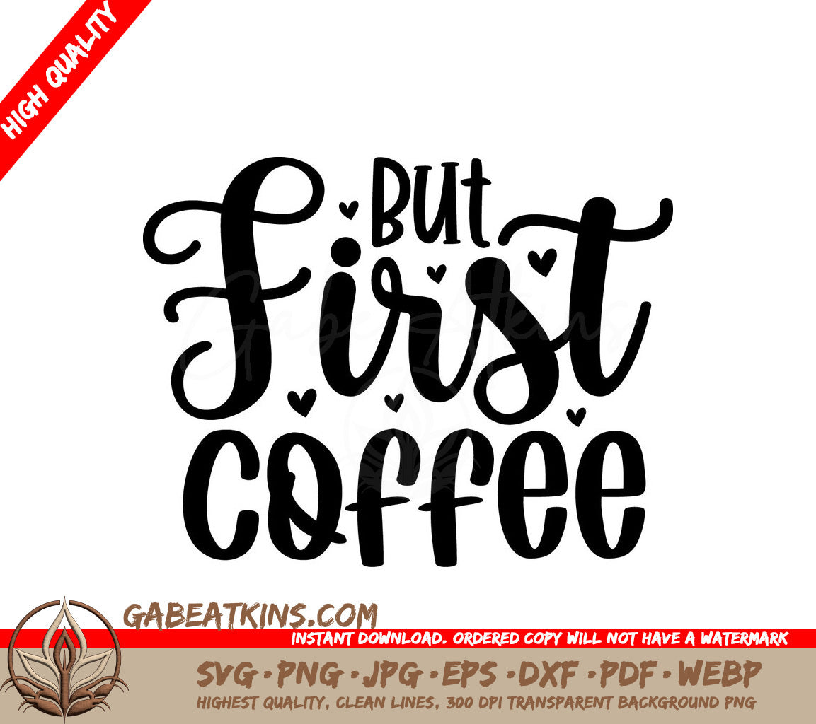 But First Coffee SVG SVG