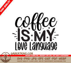 Coffee Love Language SVG Poster SVG