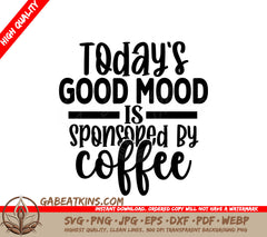 Coffee Mood SVG Design SVG