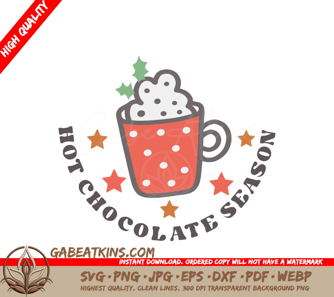 Hot Chocolate Season SVG SVG