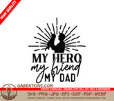 My Hero My Friend My Dad SVG SVG