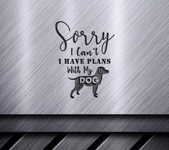 Dog Lover Sorry I Cant SVG SVG