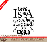 Love Is Four-Legged Word SVG SVG