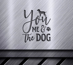 You Me Dog SVG SVG
