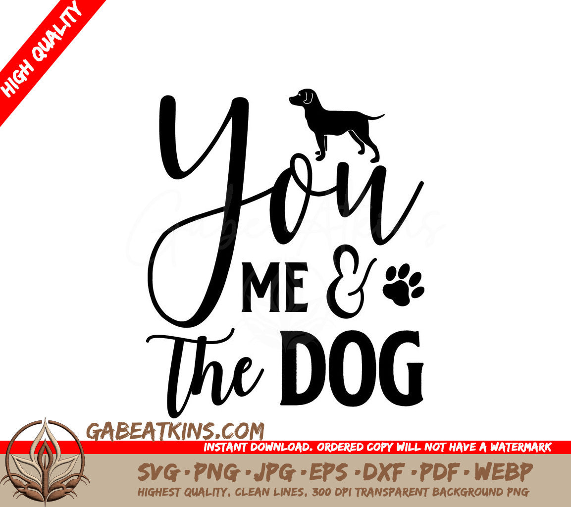 You Me Dog SVG SVG