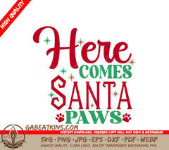 Here Comes Santa Paws SVG SVG