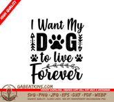 Dog Live Forever SVG Poster SVG