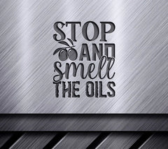 Stop & Smell Oils SVG SVG