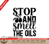 Stop & Smell Oils SVG SVG