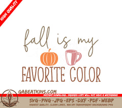 Fall Is My Favorite Color SVG SVG