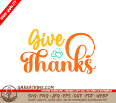 Yellow Orange Give Thanks SVG SVG