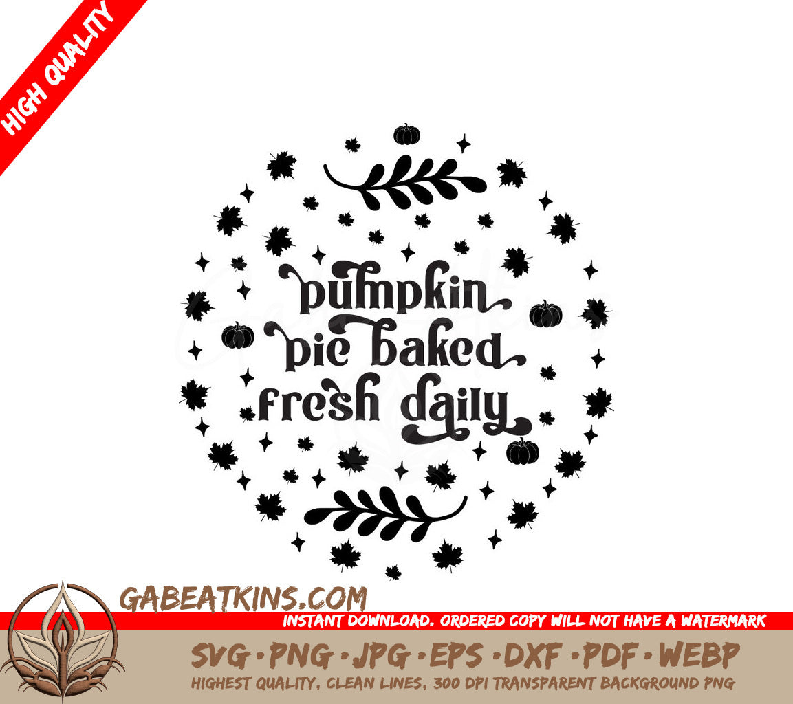Pumpkin Pie Baked Fresh Daily SVG SVG