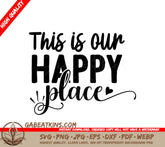 Our Happy Place SVG Family SVG