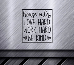 House Rules Love Hard Work SVG SVG
