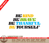 Be Kind Be Brave SVG Poster SVG