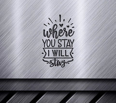 Stay With Me SVG Design SVG