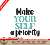 Make Yourself A Priority SVG SVG
