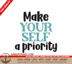 Make Yourself A Priority SVG SVG