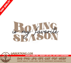 Boxing Is My Favorite Season SVG SVG