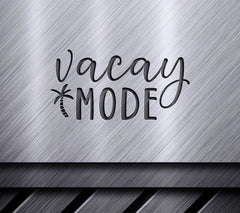 Vacay Mode SVG SVG
