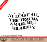 Trauma Funny SVG Design SVG